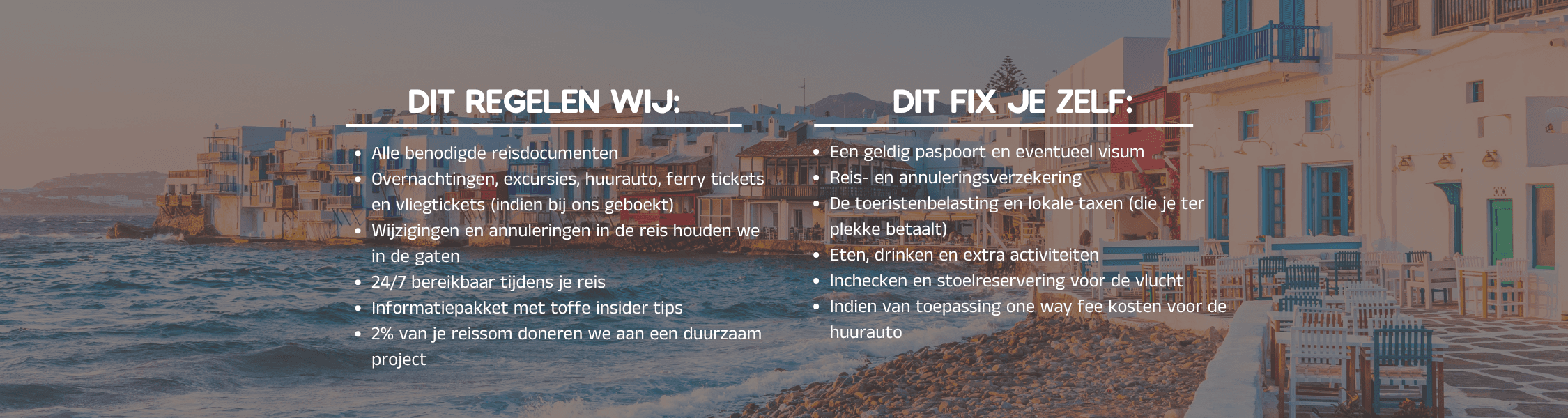 Inclusief en exclusief bij je reis
